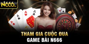 Nằm lòng các bước cụ thể tham gia cuộc đua game bài